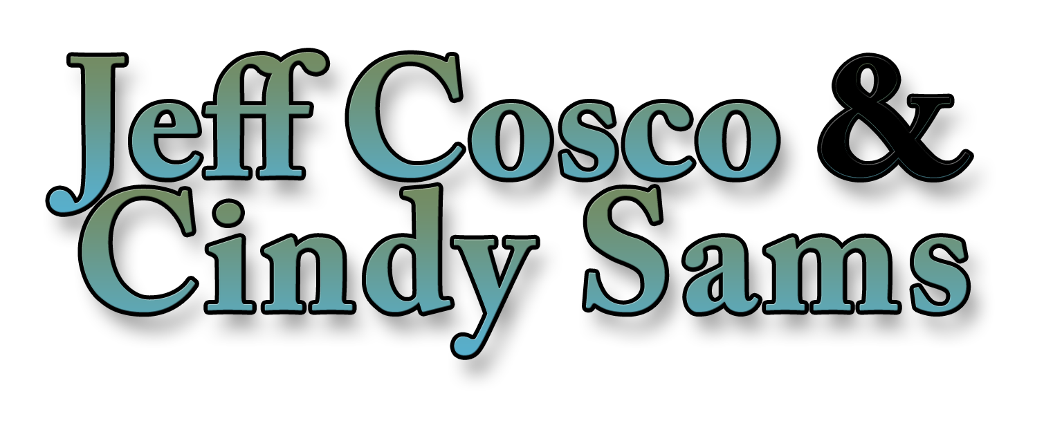 Jeff Cosco & Cindy Sams